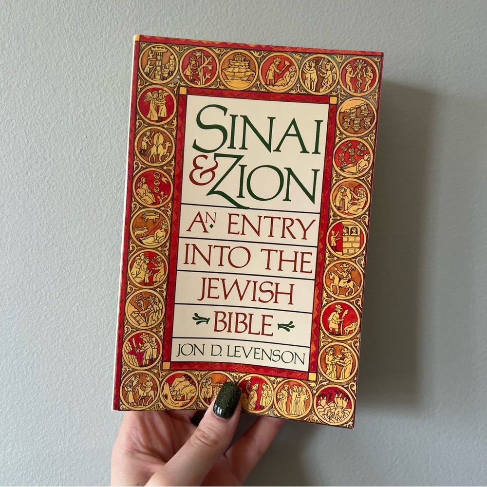 Sinai and Zion Paperback Book By Jon D. Levenson